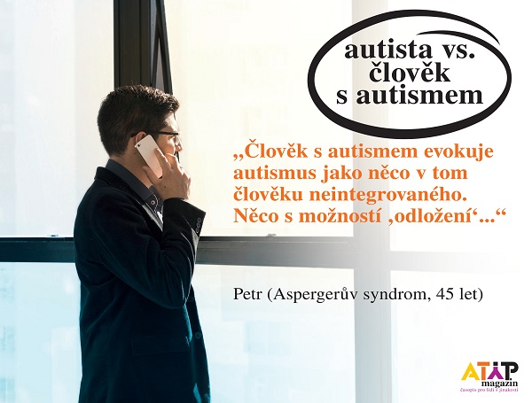 Autista vs. člověk s autismem