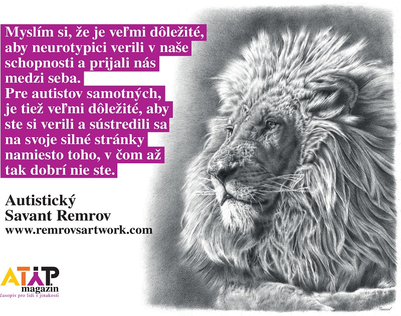 Autistický savant Remrov: Neverbální autista může být schopný fungovat lépe než autista, který umí mluvit